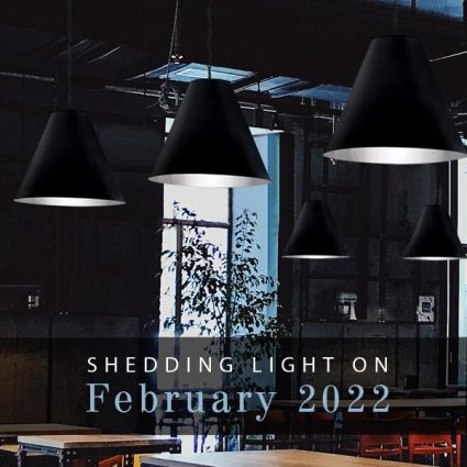 Shedding Lighting on February 2022